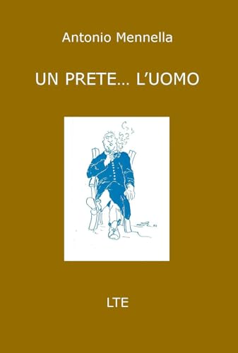 Scheda tipografica per UN PRETE… L'UOMO
