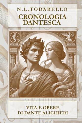 Scheda tipografica per CRONOLOGIA DANTESCA - Vita, opere, amori e sventure di Dante Alighieri nel suo tem