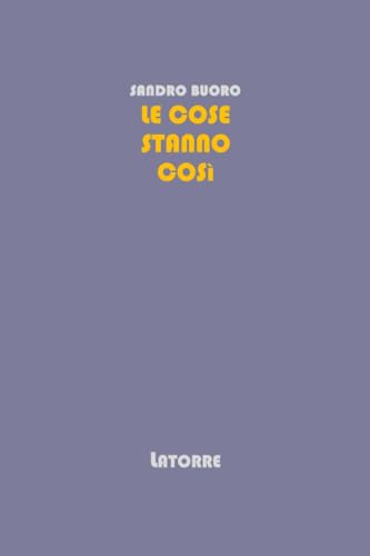 Scheda tipografica per LE COSE STANNO COSì - PRIMA PARTE