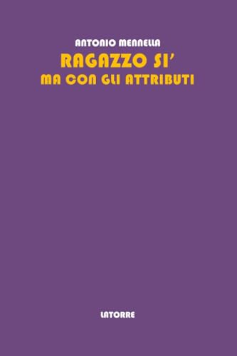 Scheda tipografica per RAGAZZO SI' MA CON GLI ATTRIBUTI