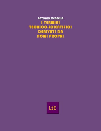 Scheda tipografica per I TERMINI TECNICO-SCIENTIFICI DERIVATI DA NOMI PROPRI